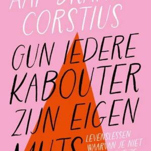 Gun iedere kabouter zijn eigen muts, Aaf Brandt Corstius