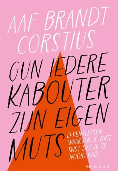 Gun iedere kabouter zijn eigen muts, Aaf Brandt Corstius