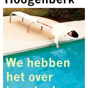 We hebben het over je gehad, Stephanie Hoogenberk